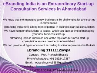 3.eBranding India is an Extraordinary Start-up Consultation Services in Ahmedabad.ppt